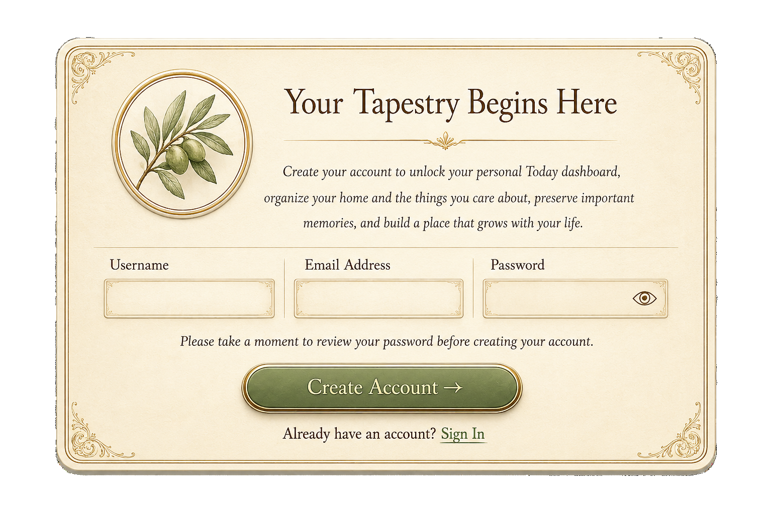 Create an account with Tapestry.